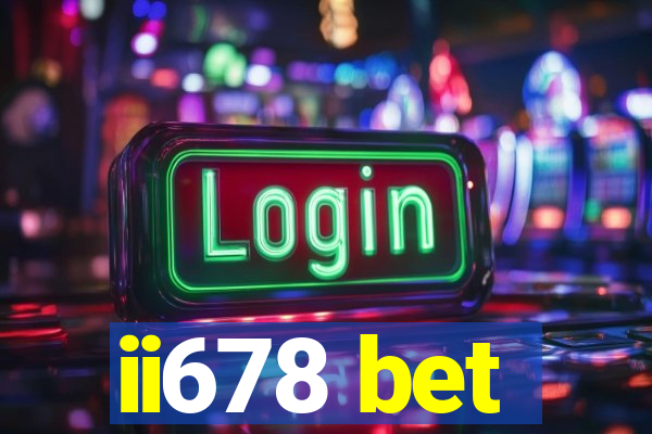 ii678 bet